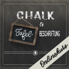 Handlettering Onlinekurs | Chalk/Tafelbeschriftung 1  